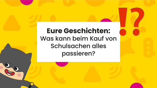 Ihre Geschichten: Was kann beim Einkaufen von Schulbedarf passieren?